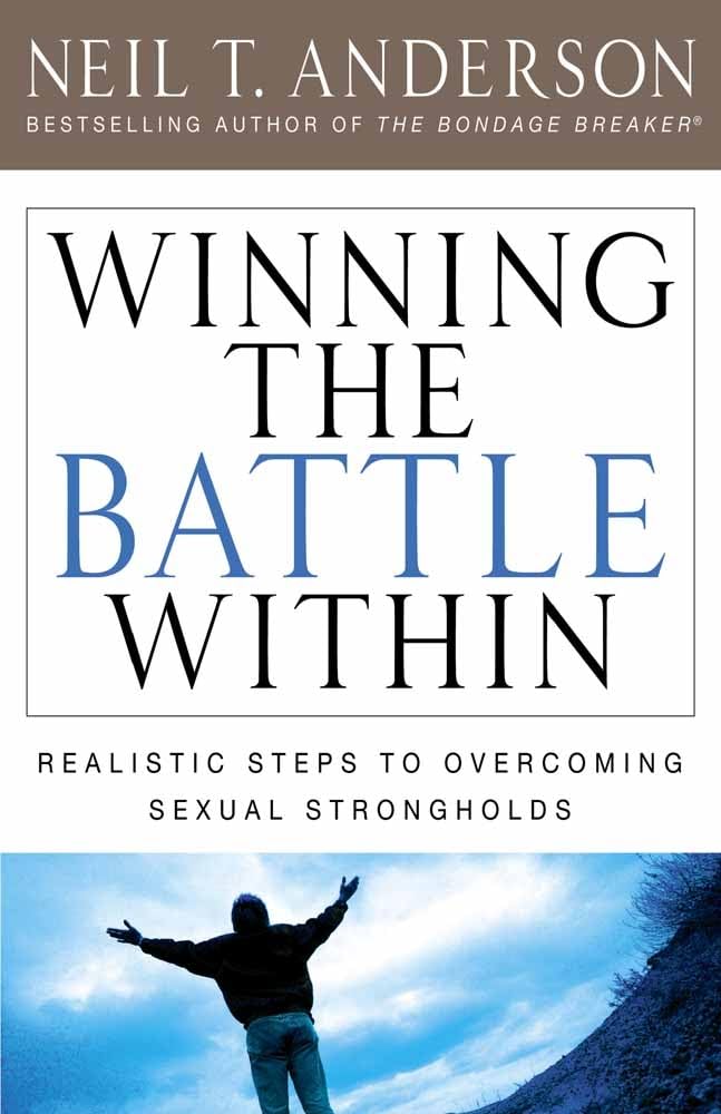 Winning the Battle Within: Realistic Steps to Overcoming Sex