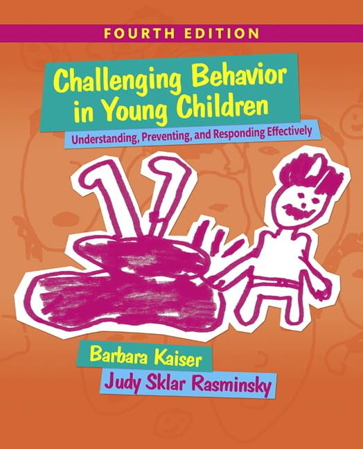 Challenging Behavior in Young Children: Understanding