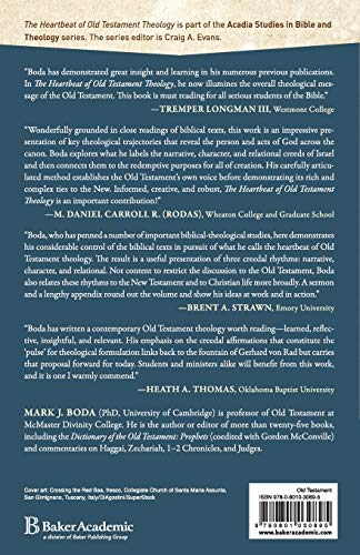 The Heartbeat of Old Testament Theology: Three Creedal Expressions (Acadia Studies in Bible and Theology)