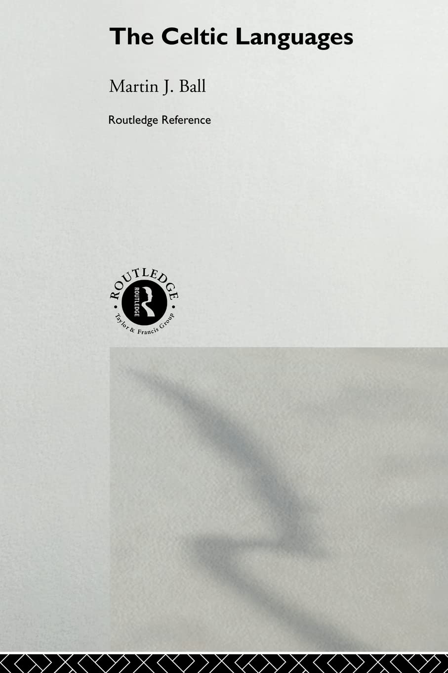 The Celtic Languages (Routledge Language Family Descriptions)
