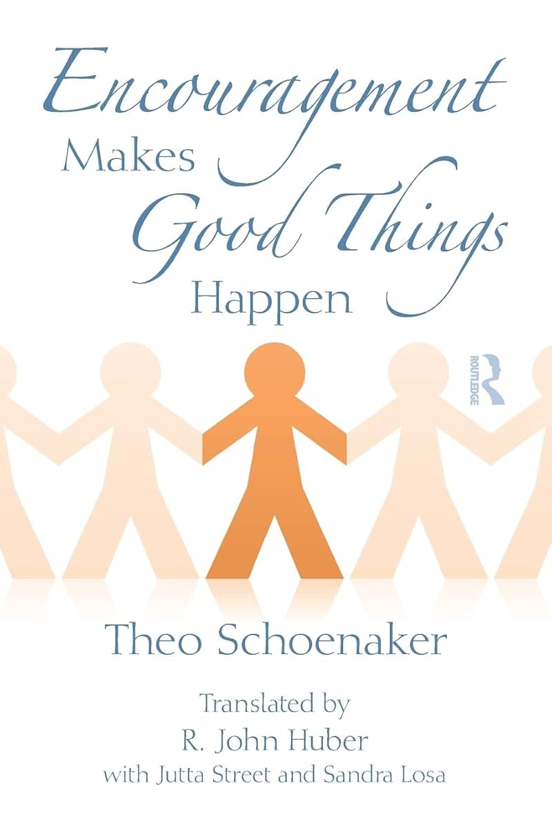 Encouragement Makes Good Things Happen