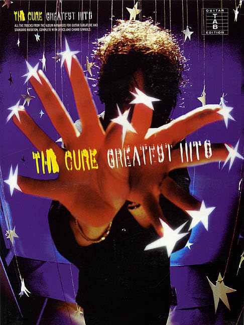 The Cure - Greatest Hits  Guitar Tab Songbook with Chords, Lyrics, and Note-for-Note Transcriptions  Play 20 Classic Songs Including Friday Im in Love, Just Like Heaven, and Lovesong