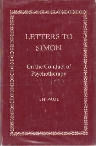 Letters to Simon: On the Conduct of Psychotherapy