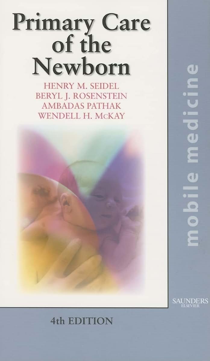 Primary Care of the Newborn: Mobile Medicine Series