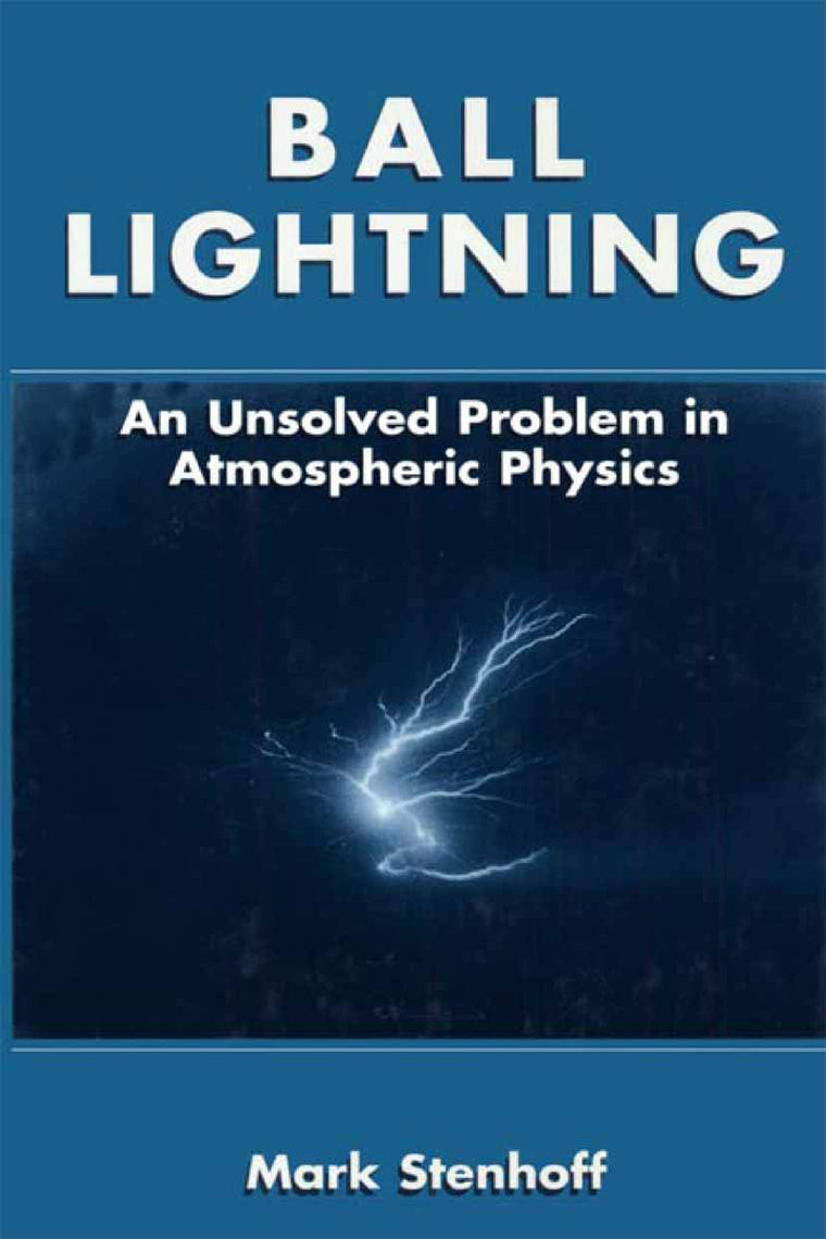 Ball Lightning: An Unsolved Problem in Atmospheric Physics