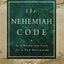 The Nehemiah Code Bible Study Guide: It's Never Too Late for a New Beginning