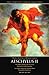 Aeschylus II: The Suppliant Maidens and The Persians, Seven against Thebes and Prometheus Bound (The Complete Greek Tragedies)