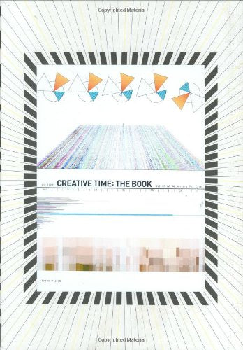 Creative Time: The Book: 33 Years of Public Art in New York