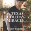 A Texas Holiday Miracle (Harlequin American Romance)