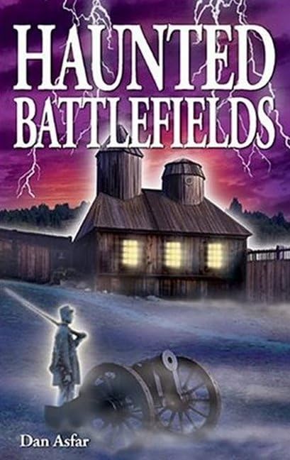 Haunted Battlefields (Ghost Stories)