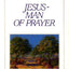 Jesus - Man of Prayer (Jesus Library)