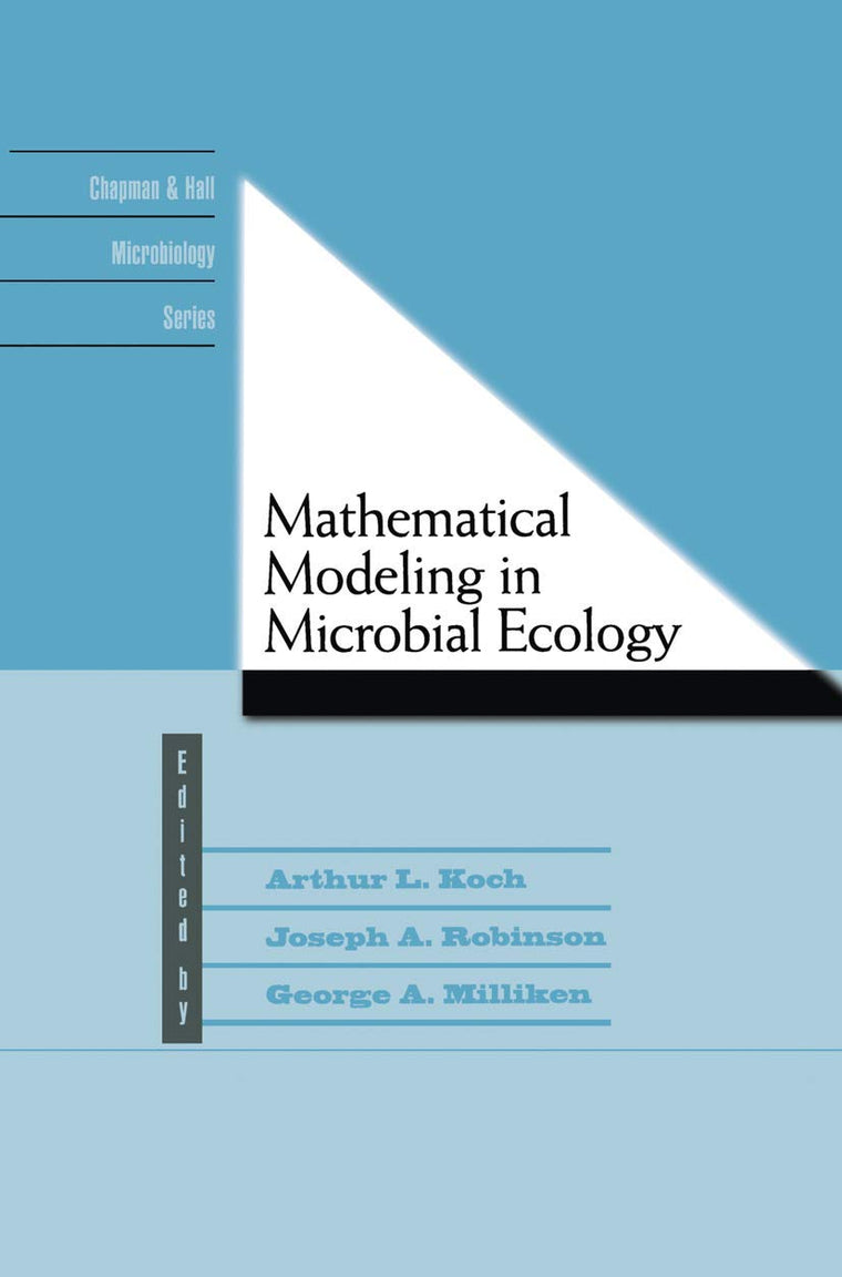 Mathematical Modeling in Microbial Ecology (Chapman & Hall Microbiology Series)