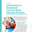 A Moving Child Is a Learning Child: How the Body Teaches the