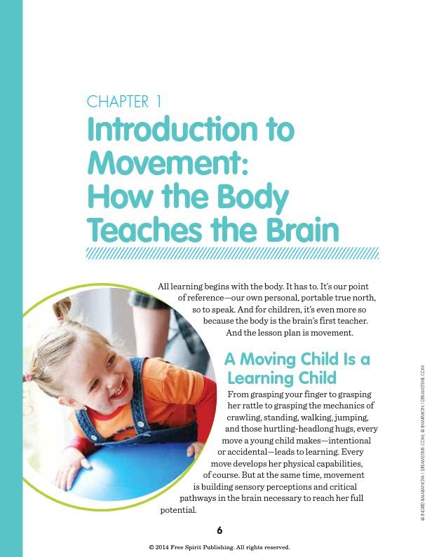 A Moving Child Is a Learning Child: How the Body Teaches the