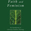 Faith and Feminism (Exploring Faith)