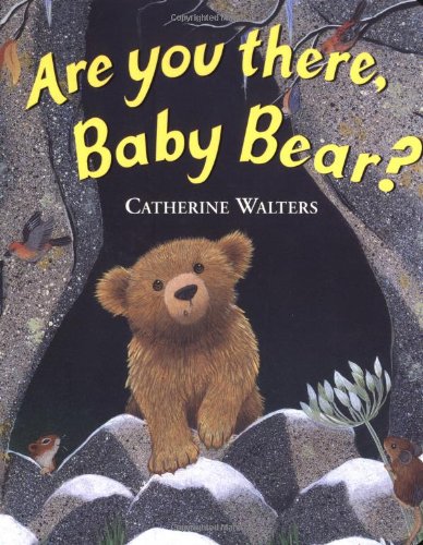 Are You There, Baby Bear?