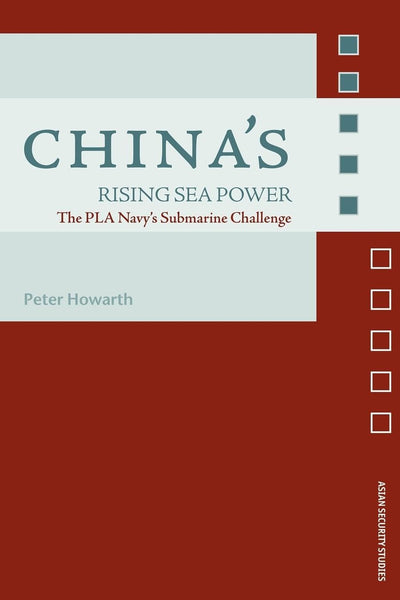 China's Rising Sea Power (Asian Security Studies)