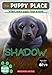 The Puppy Place #3: Shadow