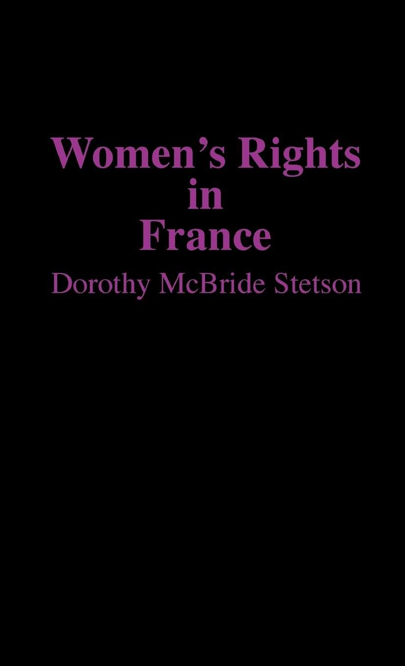 Women's Rights in France (Contributions in Women's Studies)