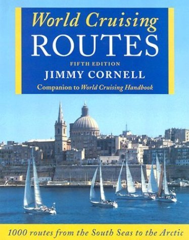 World Cruising Routes, 5th Edition by Cornell, Jimmy