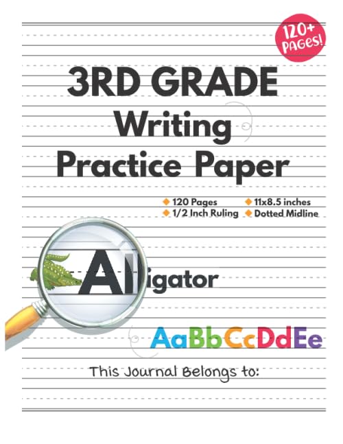 Writing Practice Paper with Dotted Lines for 3rd Grade: 120 Sheets of Lined Handwriting Paper, 1/2 Inch Rule (half) with Center Line, Notebook 11 x 8.5"