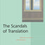 The Scandals of Translation: Towards an Ethics of Difference