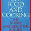 On Food And Cooking: The Science and Lore of the Kitchen