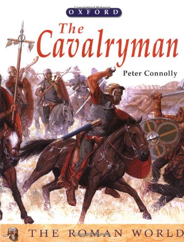 The Cavalryman (The Roman World Series) (The ^ARoman World)