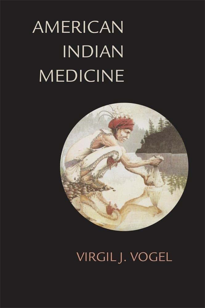 American Indian Medicine (Volume 95) (The Civilization of the American Indian Series)