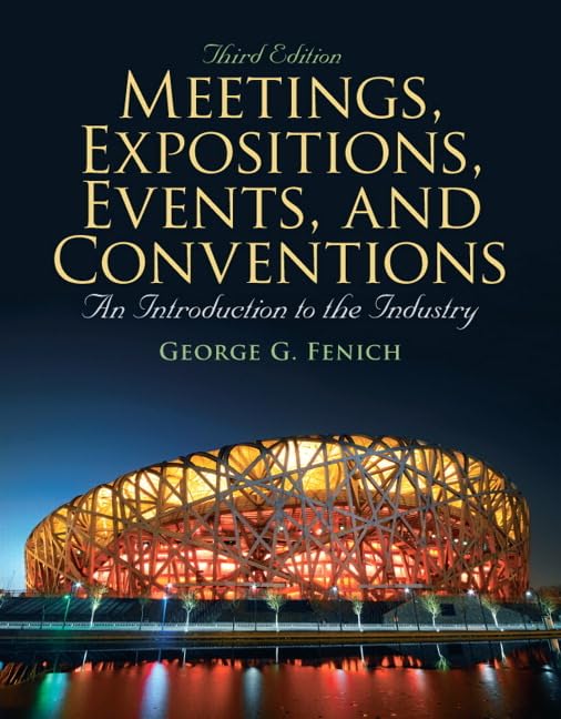 Meetings, Expositions, Events & Conventions: An Introduction to the Industry (3rd Edition)