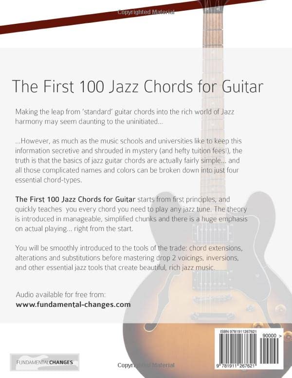 Guitar: The First 100 Jazz Chords for Guitar: How to Learn and Play Jazz Guitar Chords for Beginners (Learn How to Play Jazz Guitar)