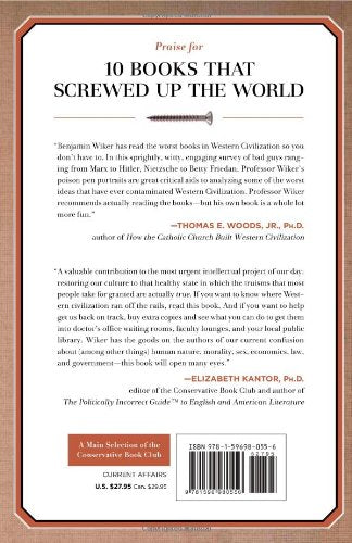 10 Books That Screwed Up the World: And 5 Others That Didn't Help