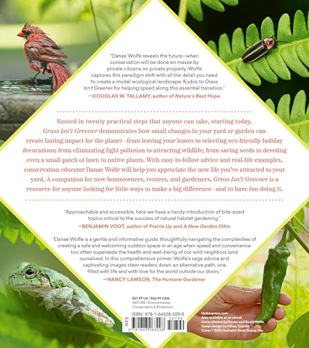 Grass Isn't Greener: The Everyday Conservationist's Guide to Bringing Nature to Your Yard