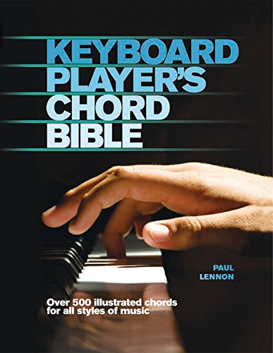 Keyboard Player's Chord Bible (Music Bibles)