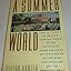 A Summer World: The Attempt to Build a Jewish Eden in the Catskills, from the Days of the Ghetto to the Rise and Decline of the Borscht Belt