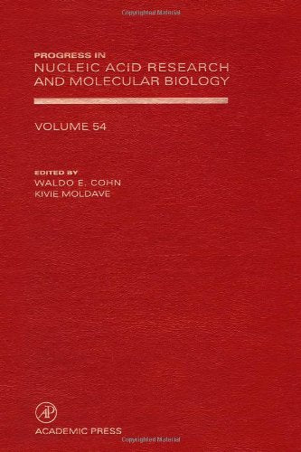 Progress in Nucleic Acid Research and Molecular Biology (Volume 54)