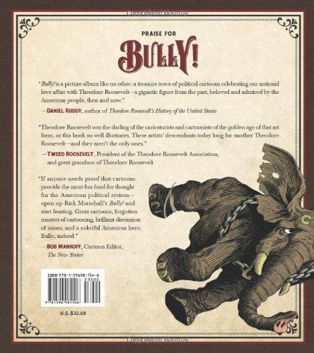 Bully!: The Life and Times of Theodore Roosevelt
