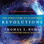 The Structure of Scientific Revolutions: 50th Anniversary Edition