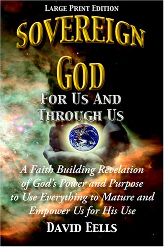 Sovereign God for Us And Through Us