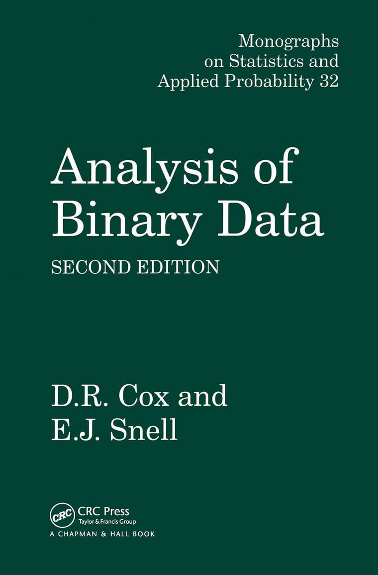 Analysis of Binary Data (Chapman & Hall/CRC Monographs on Statistics and Applied Probability)