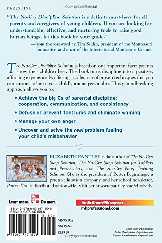 The No-Cry Discipline Solution: Gentle Ways to Encourage Good Behavior Without Whining, Tantrums, and Tears: Foreword by Tim Seldin