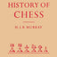 A Short History of Chess by HJR Murray