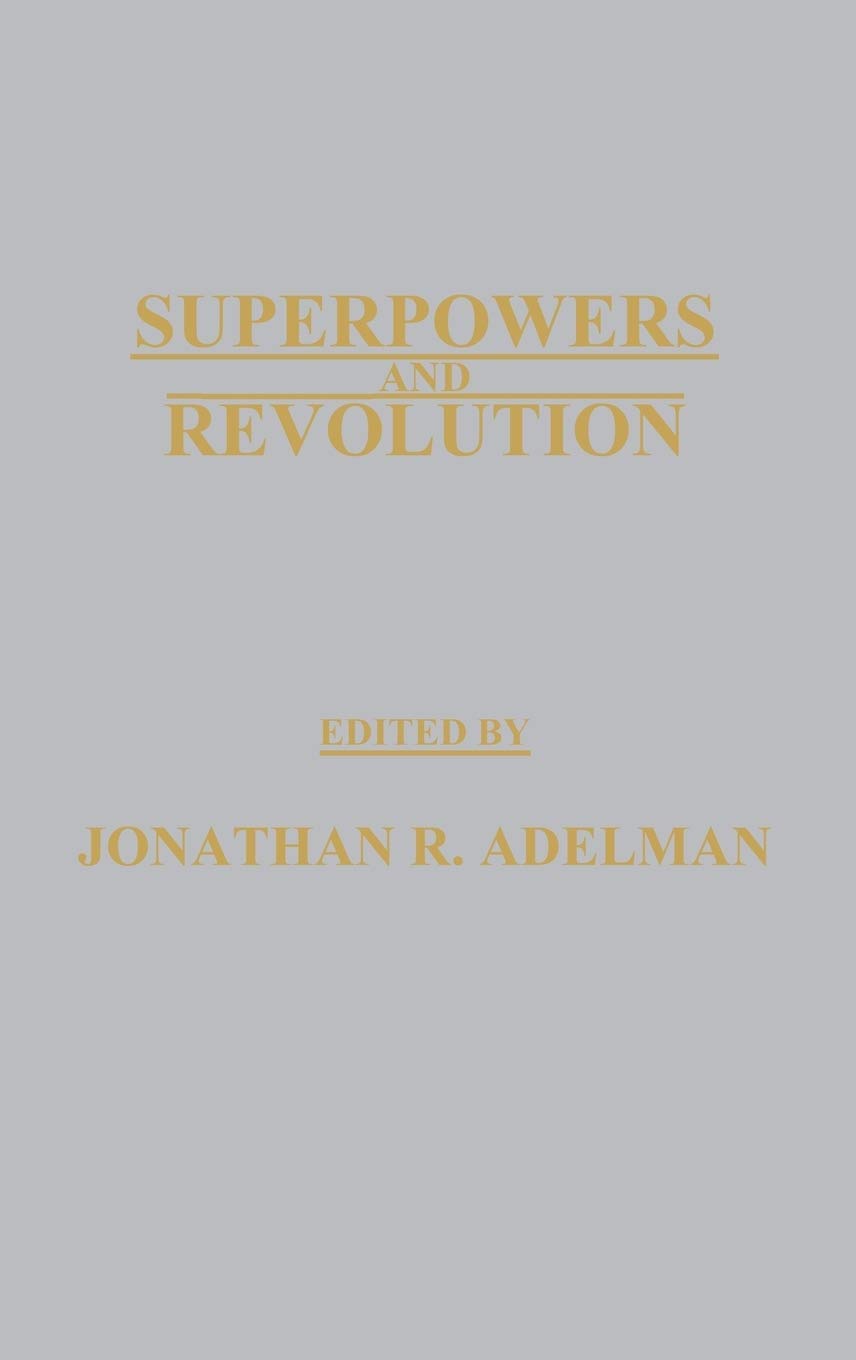 Superpowers and Revolution