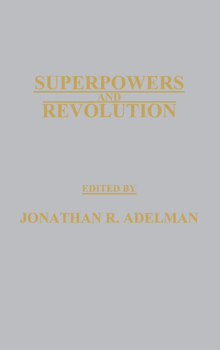 Superpowers and Revolution
