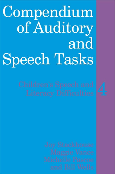 Compendium of Auditory and Speech Tasks, with CD-ROM: Children's Speech and Literacy Difficulties 4