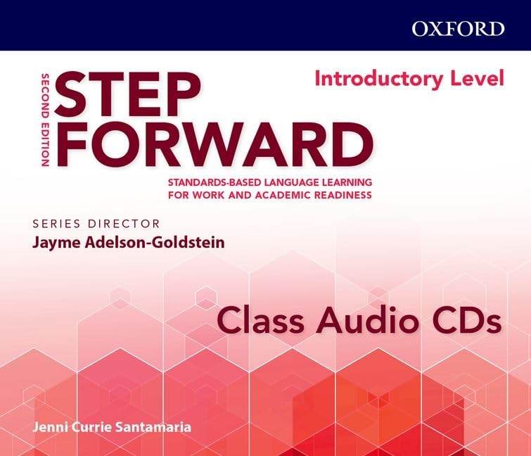 Step Forward 2E Introductory Class Audio CD: Standards-based language learning for work and academic readiness