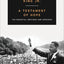 A Testament of Hope: A Study of Martin Luther King Jr.’s Theology of Justice and Nonviolence