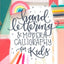 Hand Lettering and Modern Calligraphy for Kids: A Fun Step by Step Guide and Practice Workbook for Beginners and Children Ages 8 and up