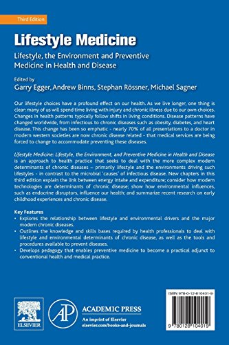 Lifestyle Medicine: Lifestyle, the Environment and Preventive Medicine in Health and Disease