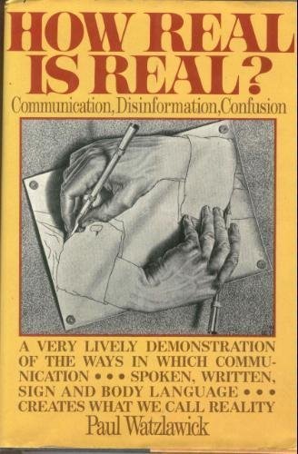 How real is real?: Confusion, disinformation, communication